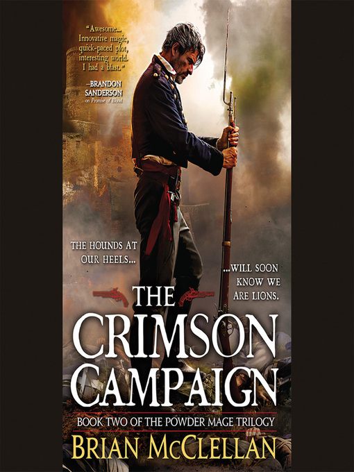 Title details for The Crimson Campaign by Brian McClellan - Available